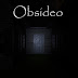 Videojuego: Obsideo - Horror Hazard