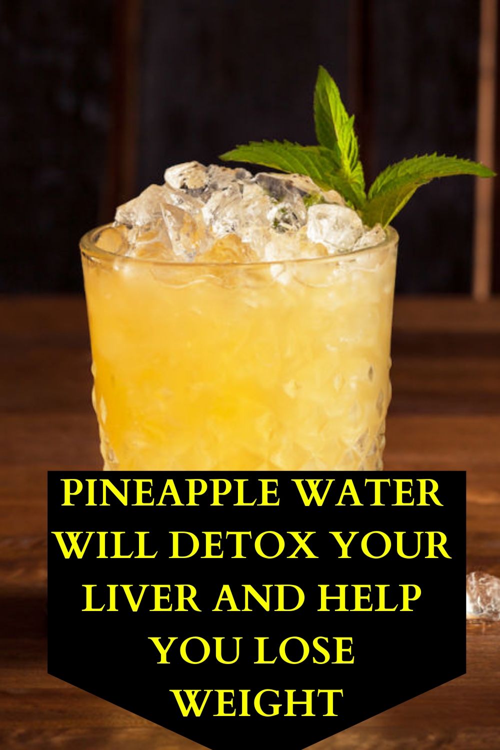 Pineapple Water Will Detox Your Liver, Help You Lose Weight, Reduce