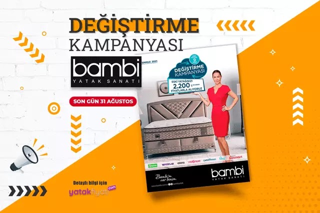 Bambi Yatak Degistirme Kampanyasi 2021 Temmuz Agustos