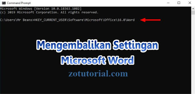 Cara Reset Settingan MS Word 2016 via CMD by zotutorial.com