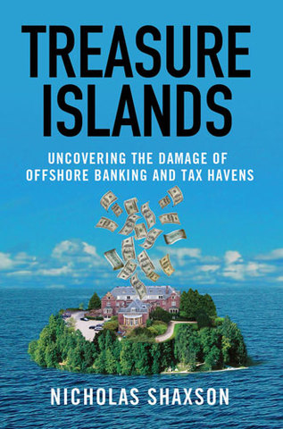 Treasure Islands Uncovering the Damage of Offshore Banking and Tax
Havens Epub-Ebook