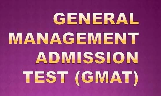 Graduate Management Admission Test - GMAT