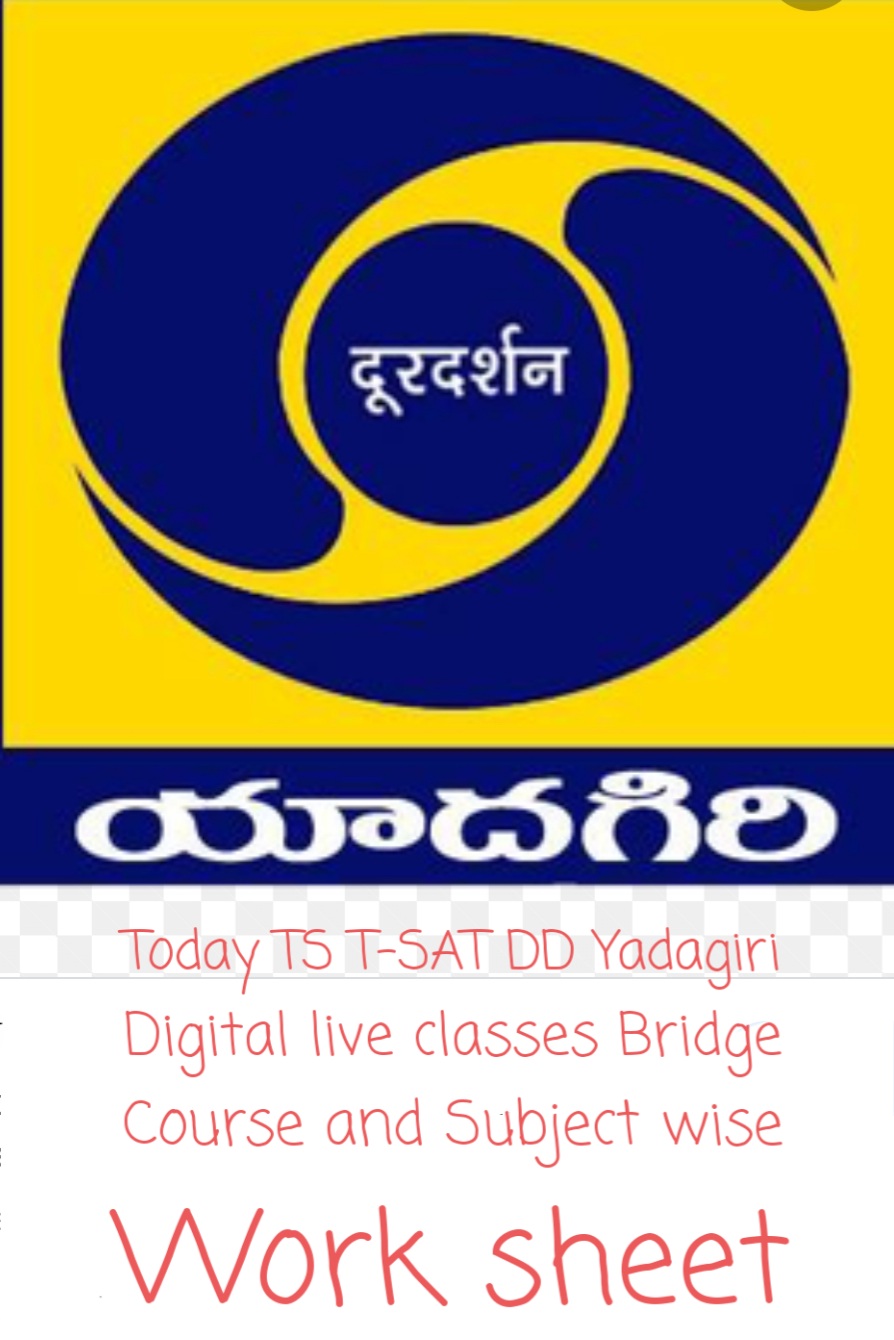 Today TS TSAT DD Yadagiri Digital live classes Bridge Course and Subject wise Work sheet