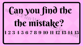 Can you find the the mistake? 1 2 3 4 5 6 7 8 9 10 11 12 13 14 15