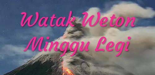 Watak Weton Minggu Legi Yang di Sebut Rakam Macan Ketawan