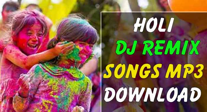 holi dj mp3 hindi song download holi dj mp3 hindi song download
