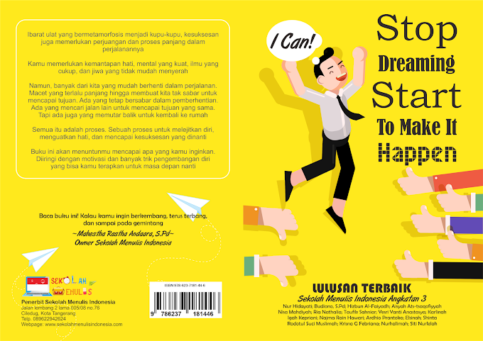 Buku Terbit #7: Stop Dreaming, Start To Make It Happen
