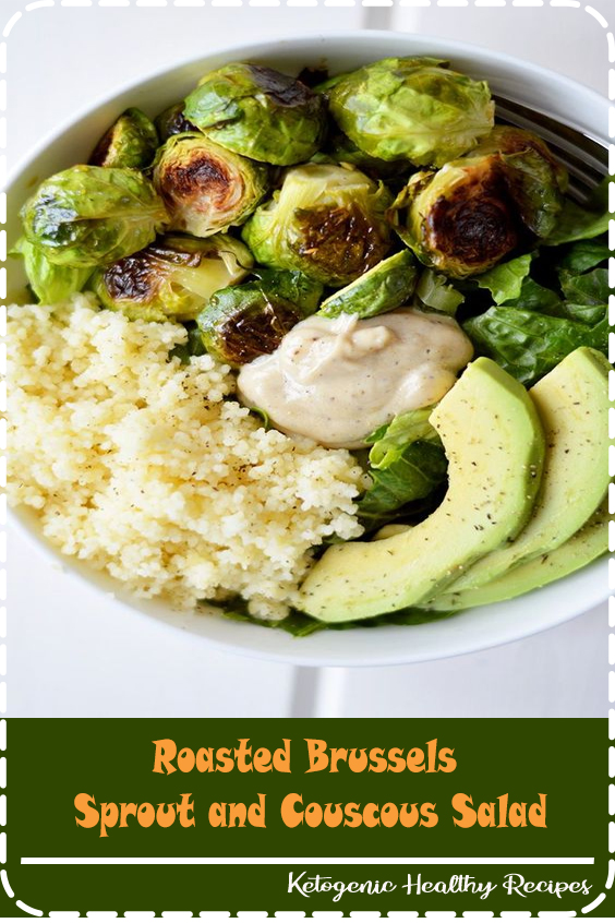 Roasted Brussels Sprout and Couscous Salad Healthy Food Delicious