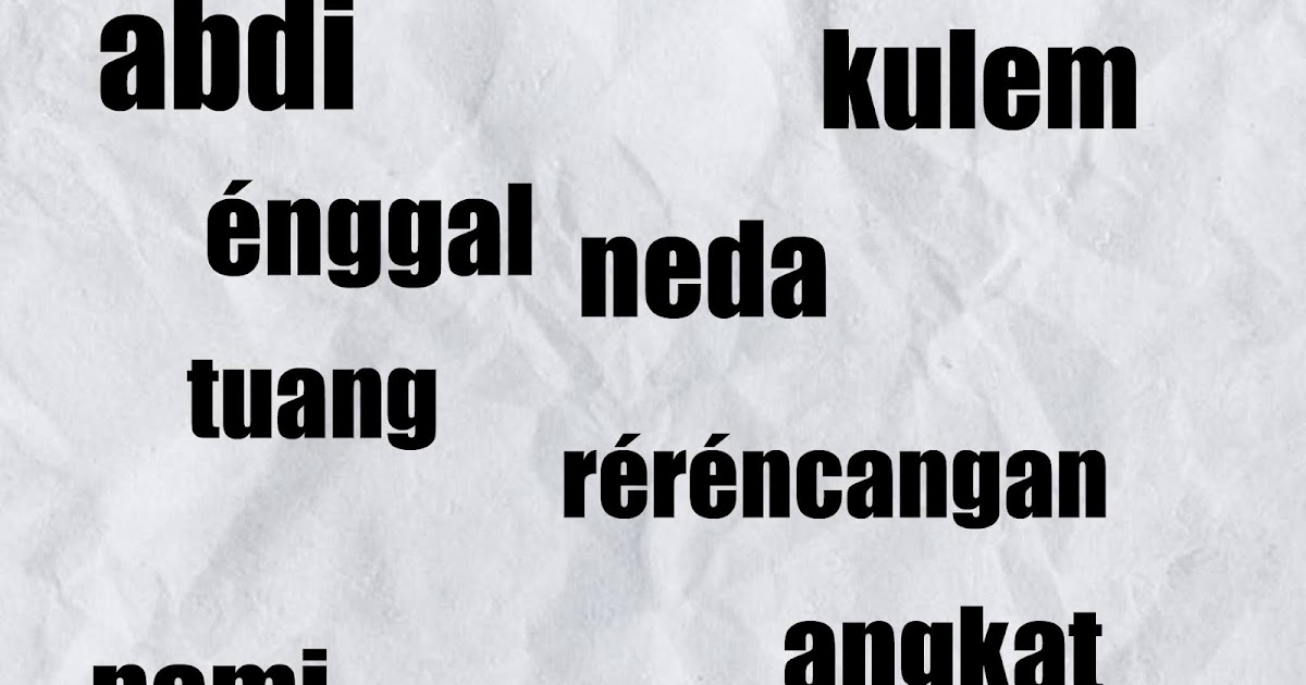Contoh Penerapan Kalimat Bahasa Sunda Halus Untuk Anak Anak Dan Artinya Contoh Penerapan Kalimat Bahasa Sunda Halus Untuk Anak Anak Dan Artinya
