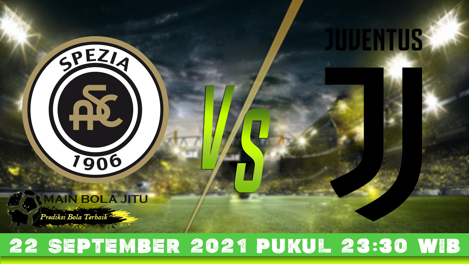 Prediksi Bola Spezia Vs Juventus