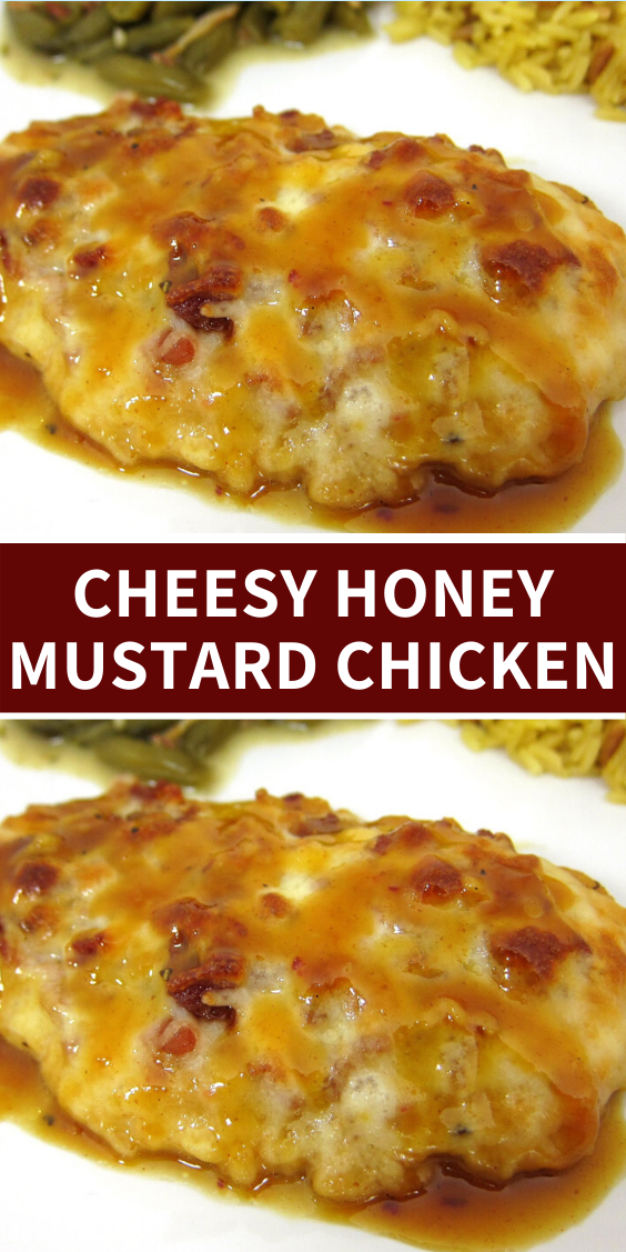 Cheesy Honey Mustard Chicken