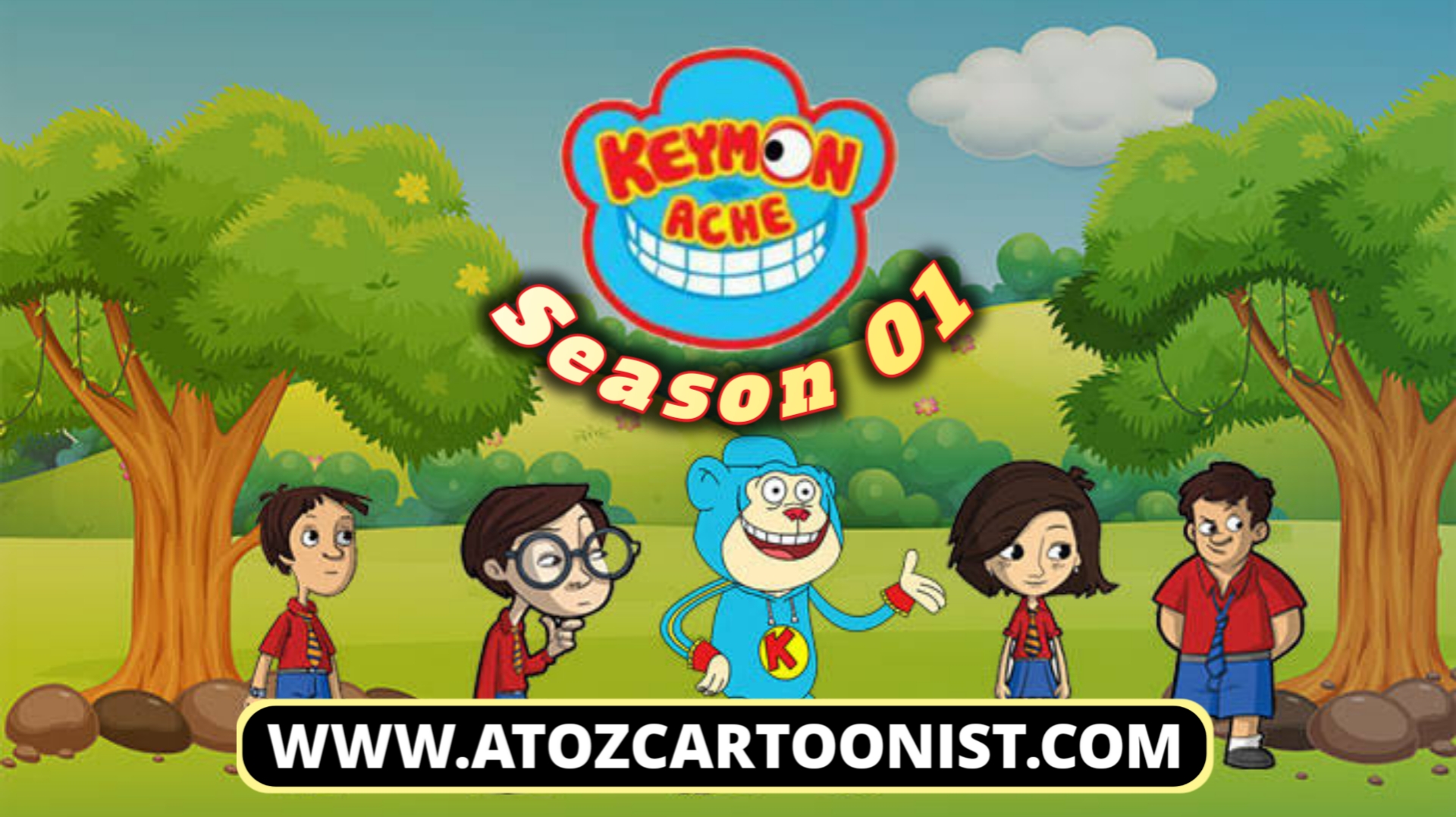 KEYMON ACHE SEASON 01 ALL EPISODES IN HINDI – TAMIL – TEL