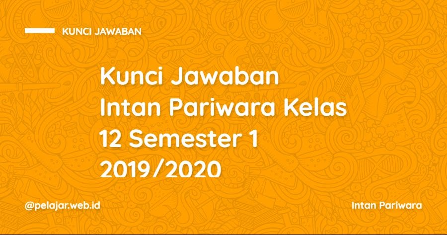 Get Kunci Jawaban Lks Sosiologi Kelas 11 Semester 1 Intan Pariwara Pics Ops Sekolah Kita