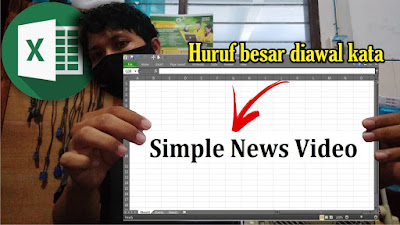 cara membuat huruf besar diawal kata pada excel