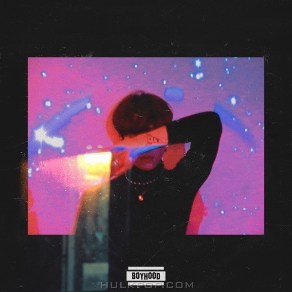 BOYHOOD – 수면마취 – Single