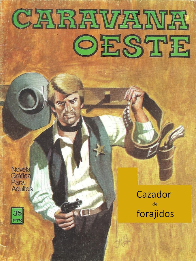 CARAVANA DO OESTE-273 (Vilmar 1971) Cazador de forajidos-LEITURA ONLINE DE QUADRINHOS 