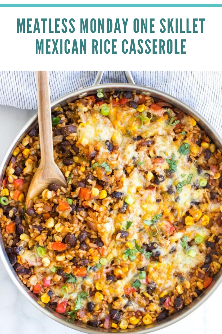 Meatless Monday One Skillet Mexican Rice Casserole