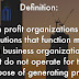 Nonprofit Organization - Not For Profit Definition