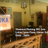 Di sini !!! Lokasi Weekend Bank BRI Kota Solo Jawa Tengah