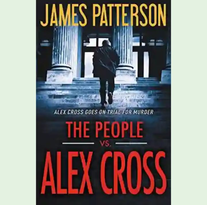 James Patterson's Book: The People vs. Alex Cross - Thrillers
