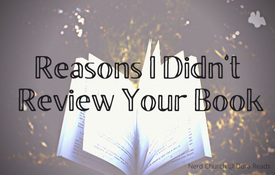 Open book against a blurred greenery background. Title imposed over the top reads 'Reasons I Didn't Review Your Book'