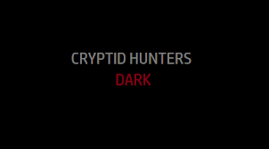 Cryptid Hunters Dark