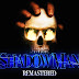Videojuego: Shadow Man: Remastered ►Horror Hazard◄