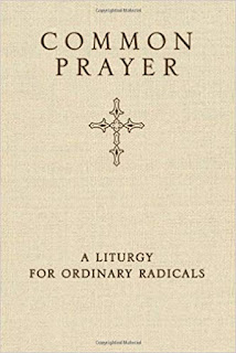 https://www.amazon.com/Common-Prayer-Liturgy-Ordinary-Radicals/dp/0310326192
