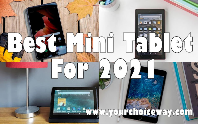Best Mini Tablet For 2021
