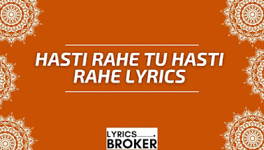 Hasti-Rahe-Tu-Hasti-Rahe-Lyrics