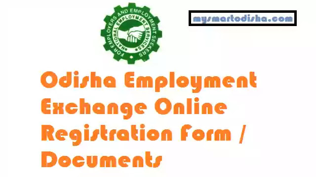 Documents Required for Employment Exchange Registration in Odisha