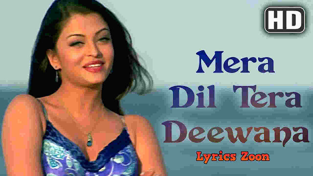 Mera Dil Tera Deewana Lyrics