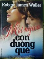 Một Ngàn Con Đường Quê - Robert James Waller