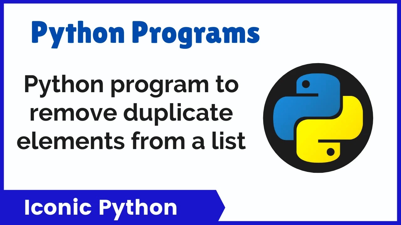 Python program to remove duplicate elements from a list