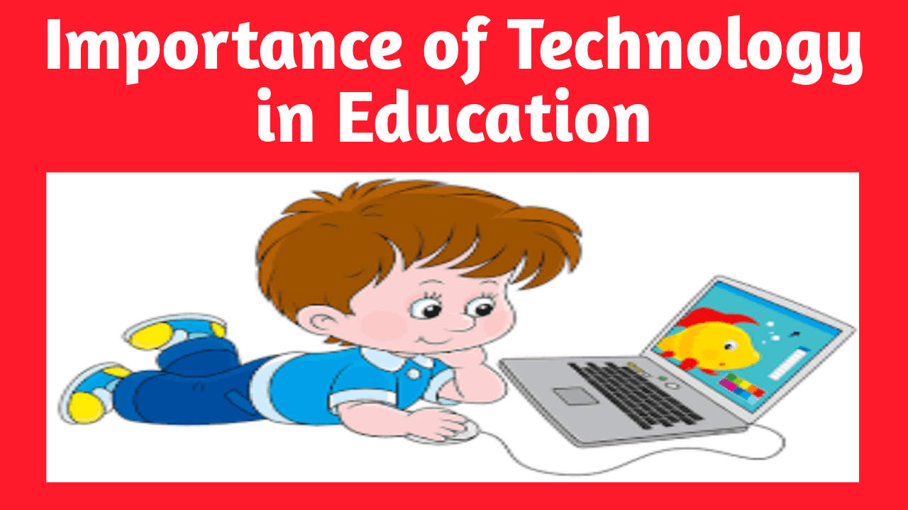 technology in education importance