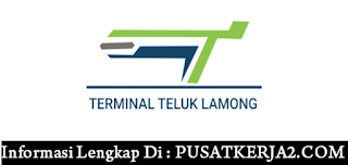 Loker Terbaru Surabaya SMA SMK D3 S1 Juli 2020 PT Terminal Teluk Lambong