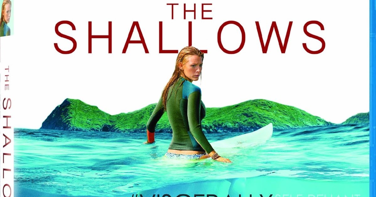 REAL MOVIE NEWS: The Shallows Blu-ray Review