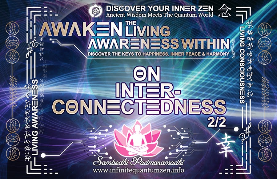 On Interconnectedness of Everything 2 of 2 - The book of zen awareness, alan watts mindfulness key to happiness peace joy