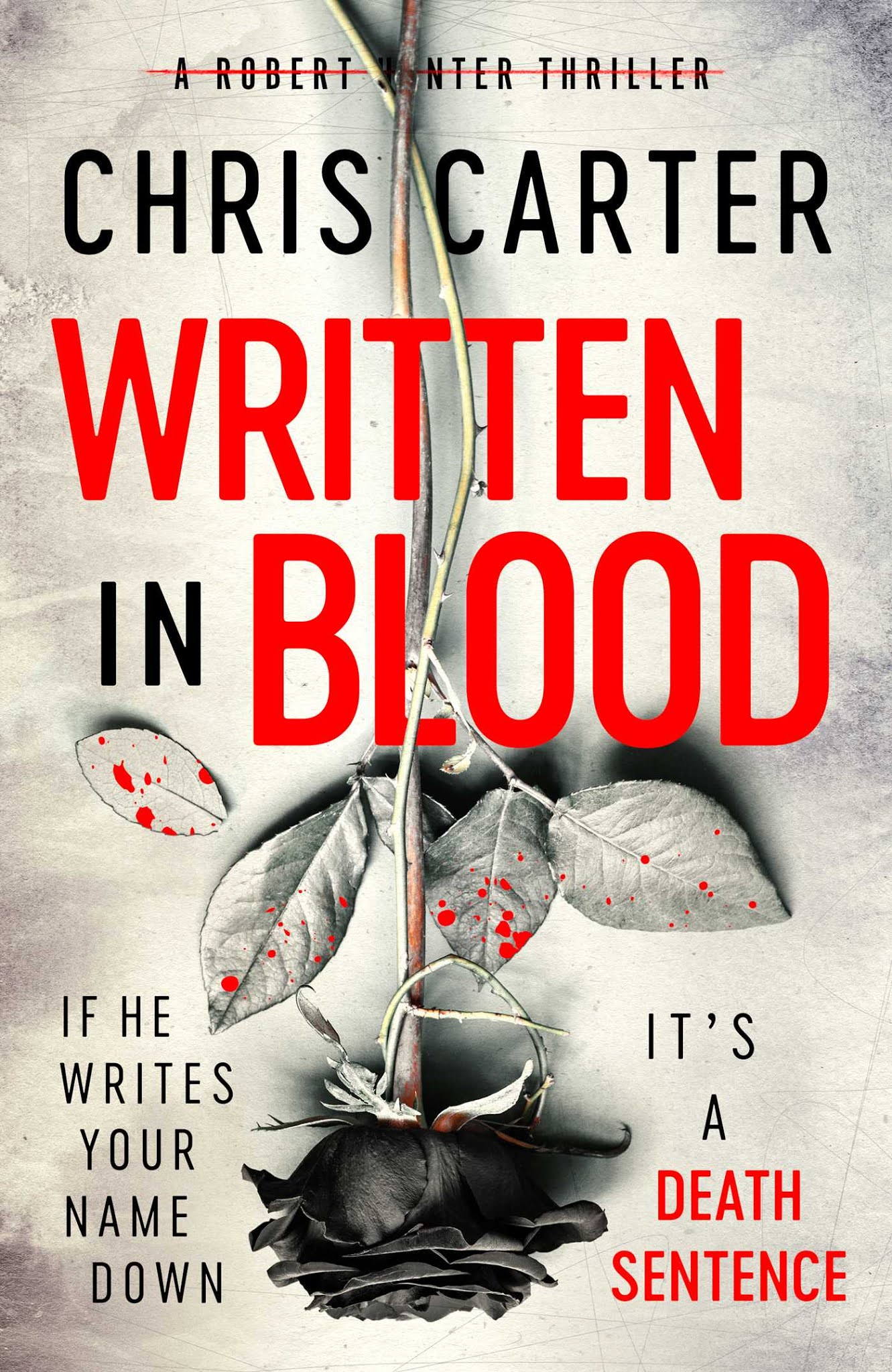 Review Written In Blood by Chris Carter Carpe Librum