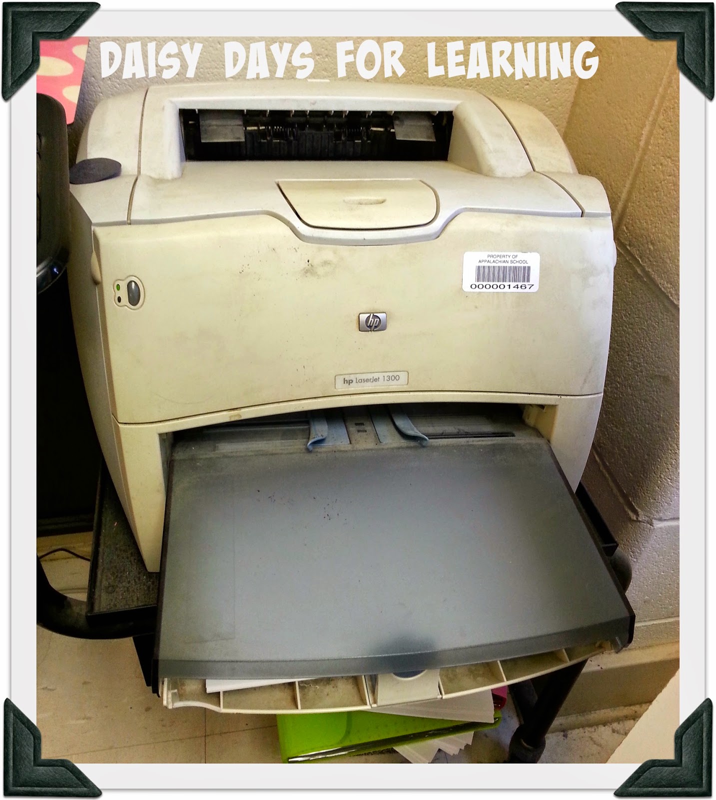 Daisy Days for Learning: Out with the OLD and in with the NEW......PRINTER!