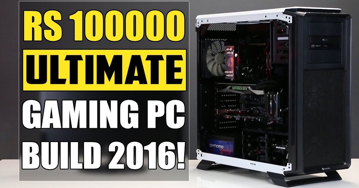 The Best Gaming PC Build Under 1 Lakh Rupees (1392) 9to6TECH