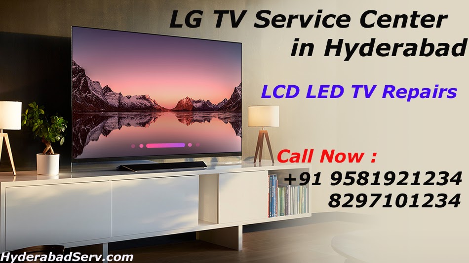 LG TV Service Repair Center in Hyderabad 9581921234