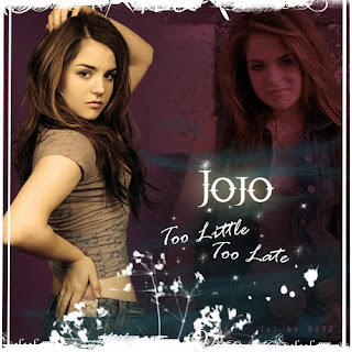 Lirik Lagu Jojo - Too Little Too Late