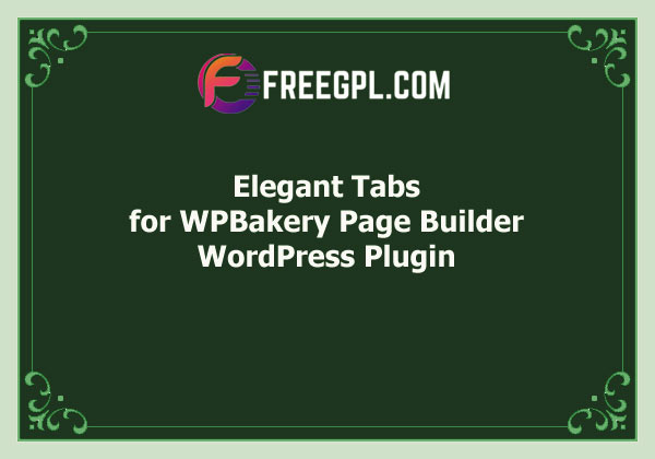 Elegant Tabs for WPBakery Page Builder Free Download