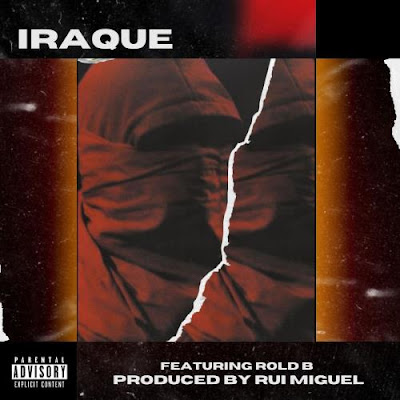 Cooliebadboi Feat. Rold B - Iraque (Rap) [Download]