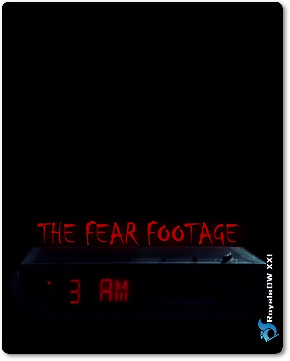 THE FEAR FOOTAGE: 3AM (2021)