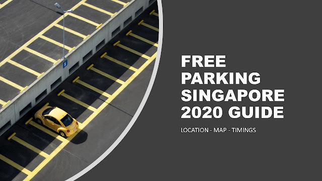 Free Parking Singapore Guide 2020  with location map