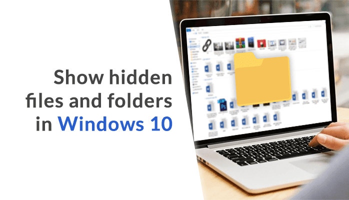 Method Show hidden Files in Windows 10