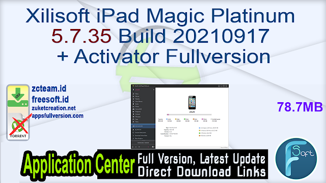 Xilisoft iPad Magic Platinum 5.7.35 Build 20210917 + Activator Fullversion