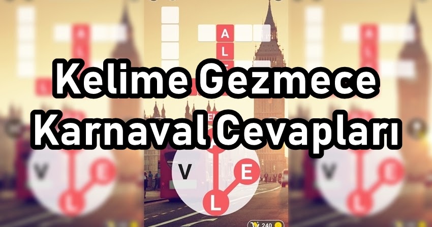 Kelime Gezmece Karnaval Cevaplari Kreatorn
